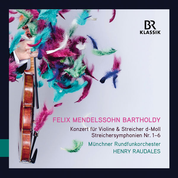 Henry Raudales - Mendelssohn: Violin Concerto in D Minor & String Symphonies Nos. 1-6 (2019) [FLAC 24bit/48kHz]