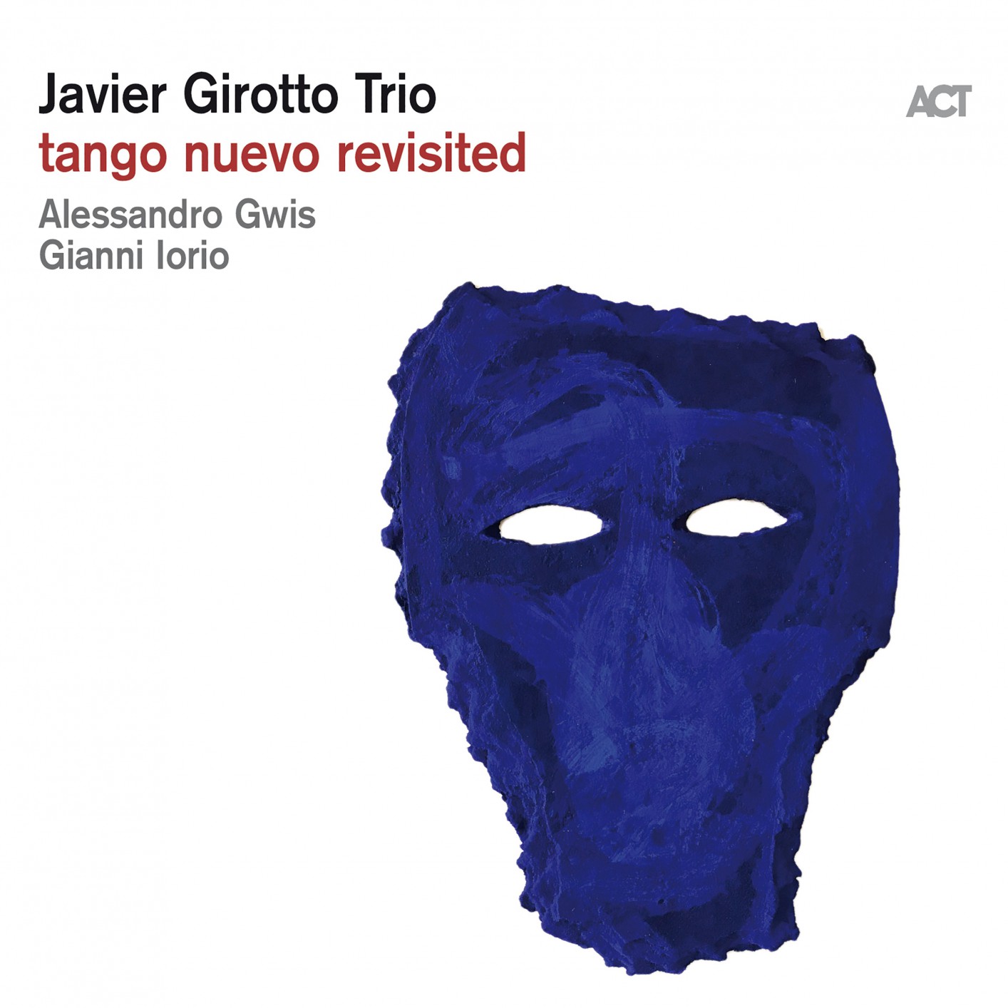 Javier Girotto - Tango Nuevo Revisited (2019) [FLAC 24bit/96kHz]