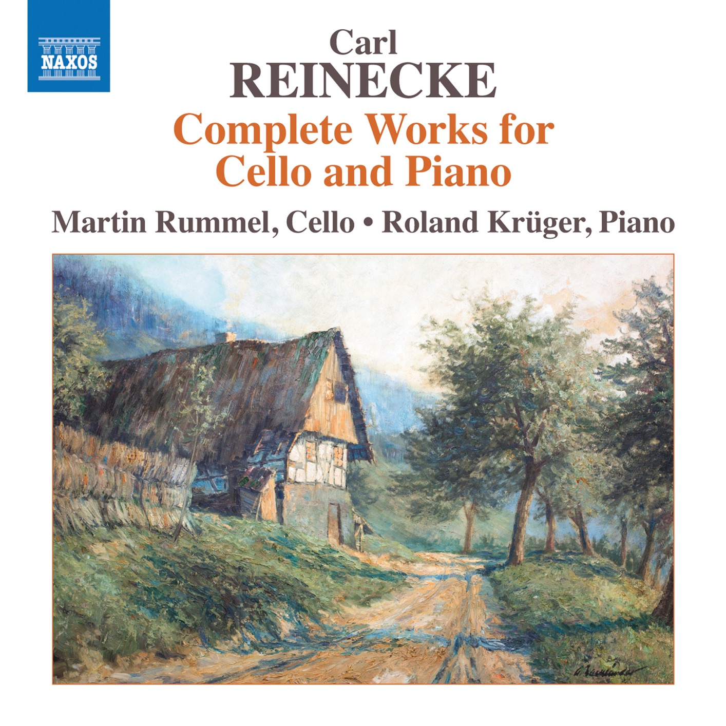 Martin Rummel & Roland Kruger - Reinecke: Complete Works for Cello & Piano (2019) [FLAC 24bit/96kHz]