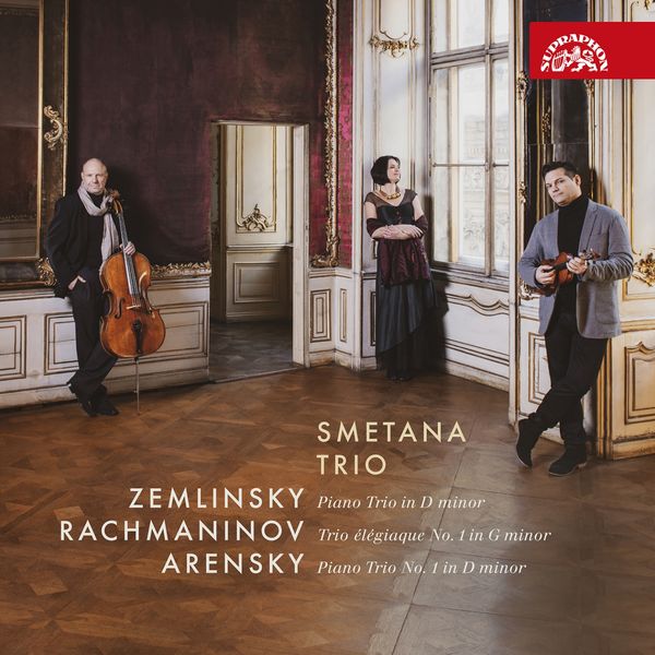 Smetana Trio – Zemlinsky, Rachmaninov, Arensky: Piano Trios (2019) [FLAC 24bit/192kHz]