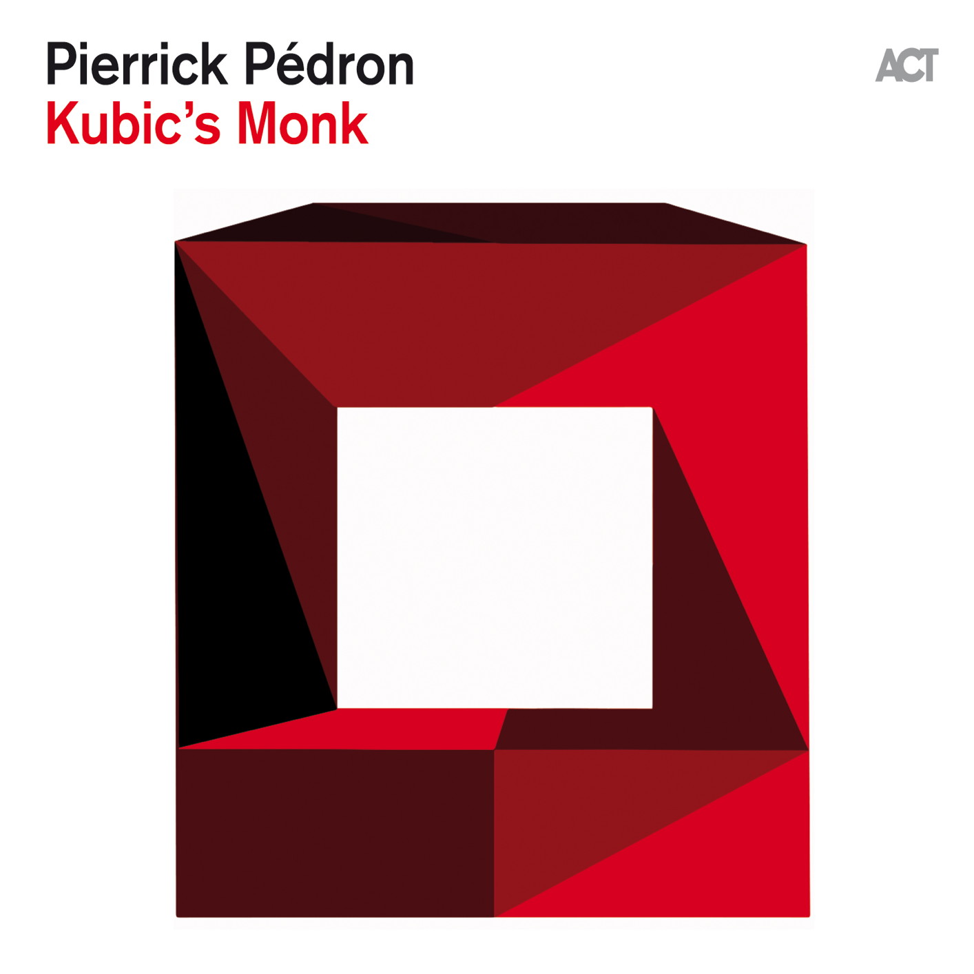 Pierrick Pedron - Kubic’s Monk (2012) [FLAC 24bit/48kHz]