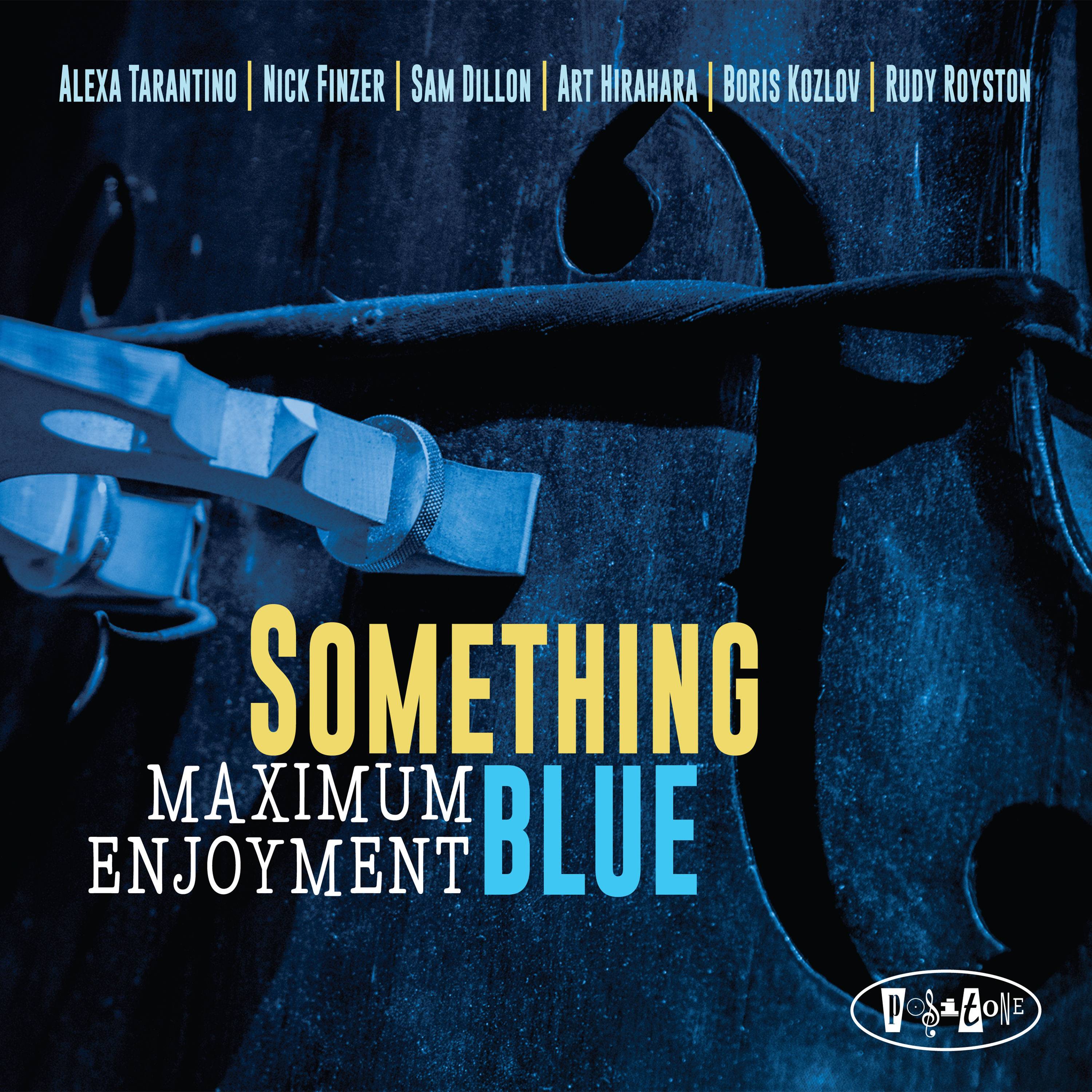 Something Blue – Maximum Enjoyment (2019) [FLAC 24bit/88,2kHz]