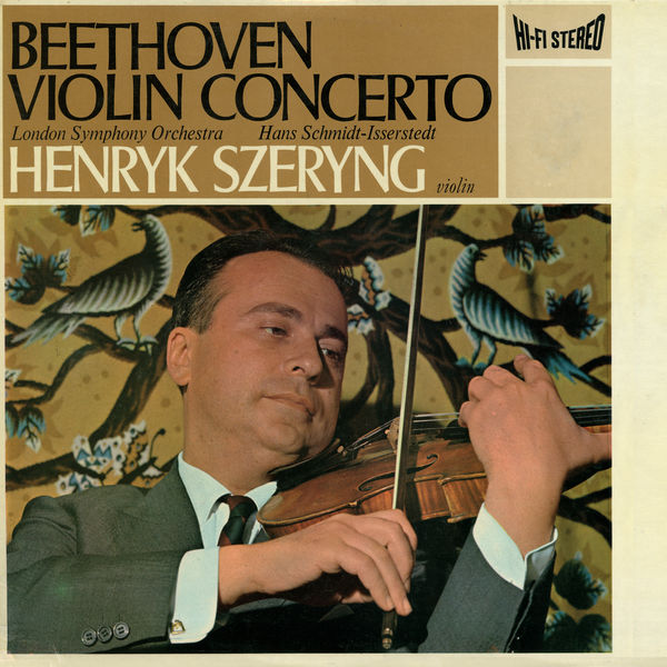 Henryk Szeryng - Beethoven: Violin Concerto; Romance No. 2 (Remastered) (2018) [FLAC 24bit/96kHz]