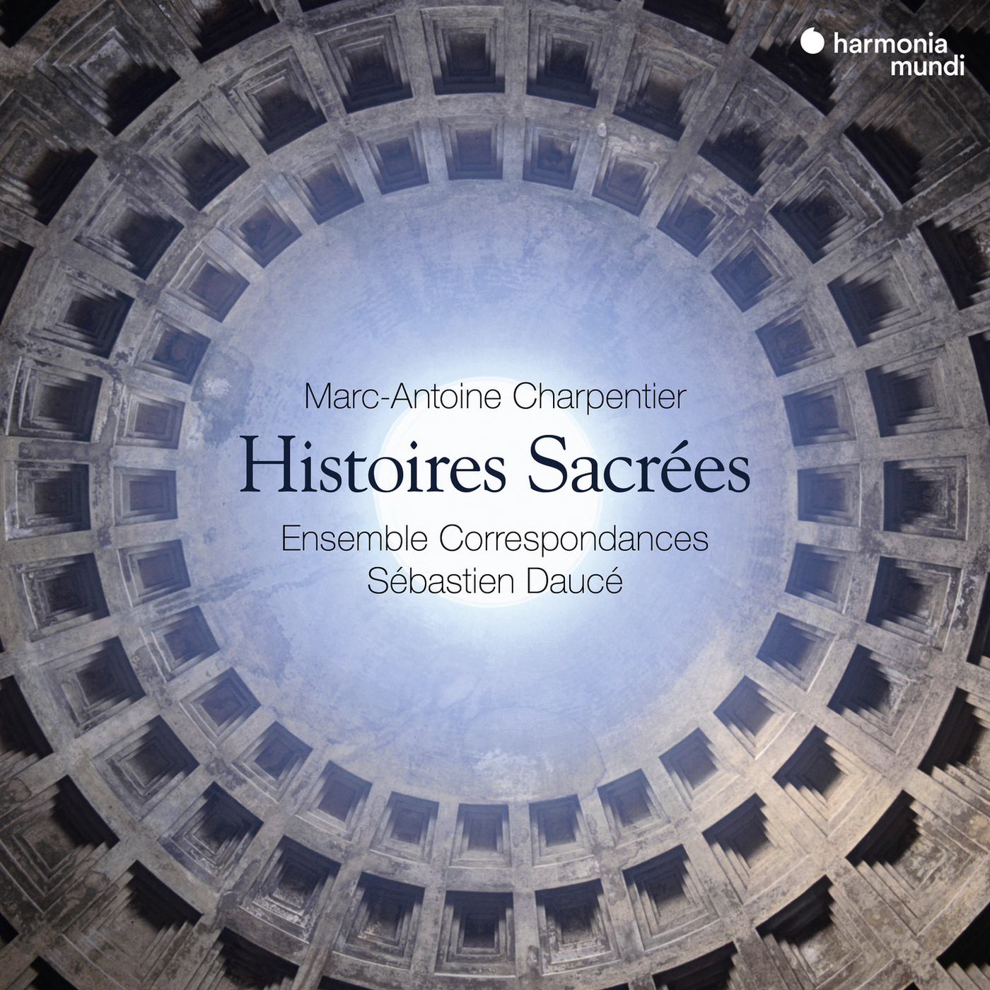 Ensemble Correspondances & Seebastien Dauce - Charpentier: Histoires sacrees (2019) [FLAC 24bit/88,2kHz]