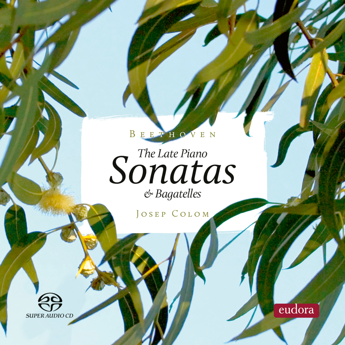 Josep Colom – Beethoven: Late Piano Sonatas & Bagatelles (2019) [FLAC 24bit/192kHz]