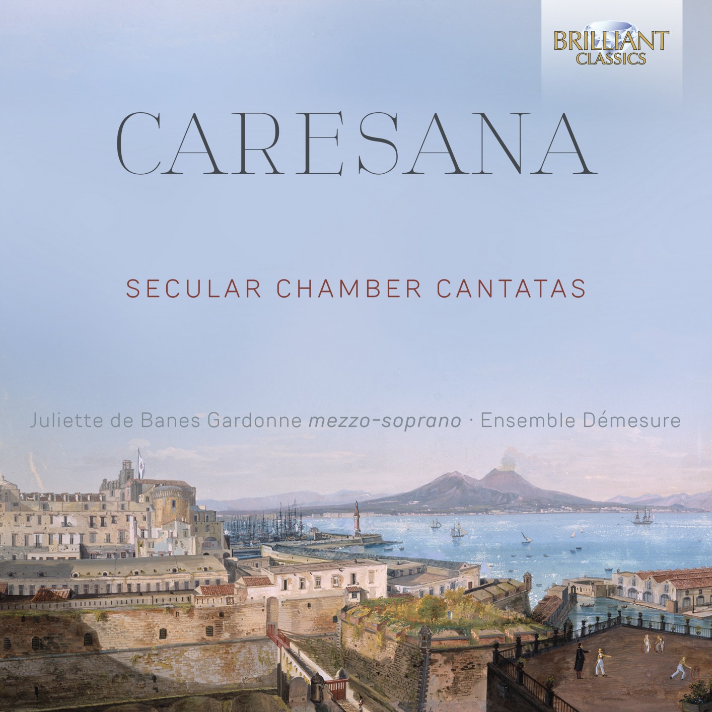 Ensemble Demesure & Juliette De Banes Gardonne – Caresana Secular Chamber Cantatas (2019) [FLAC 24bit/88,2kHz]