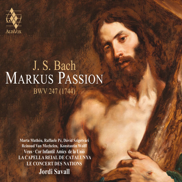 Jordi Savall - Bach: Markus Passion, BWV 247 (2019) [FLAC 24bit/88,2kHz]