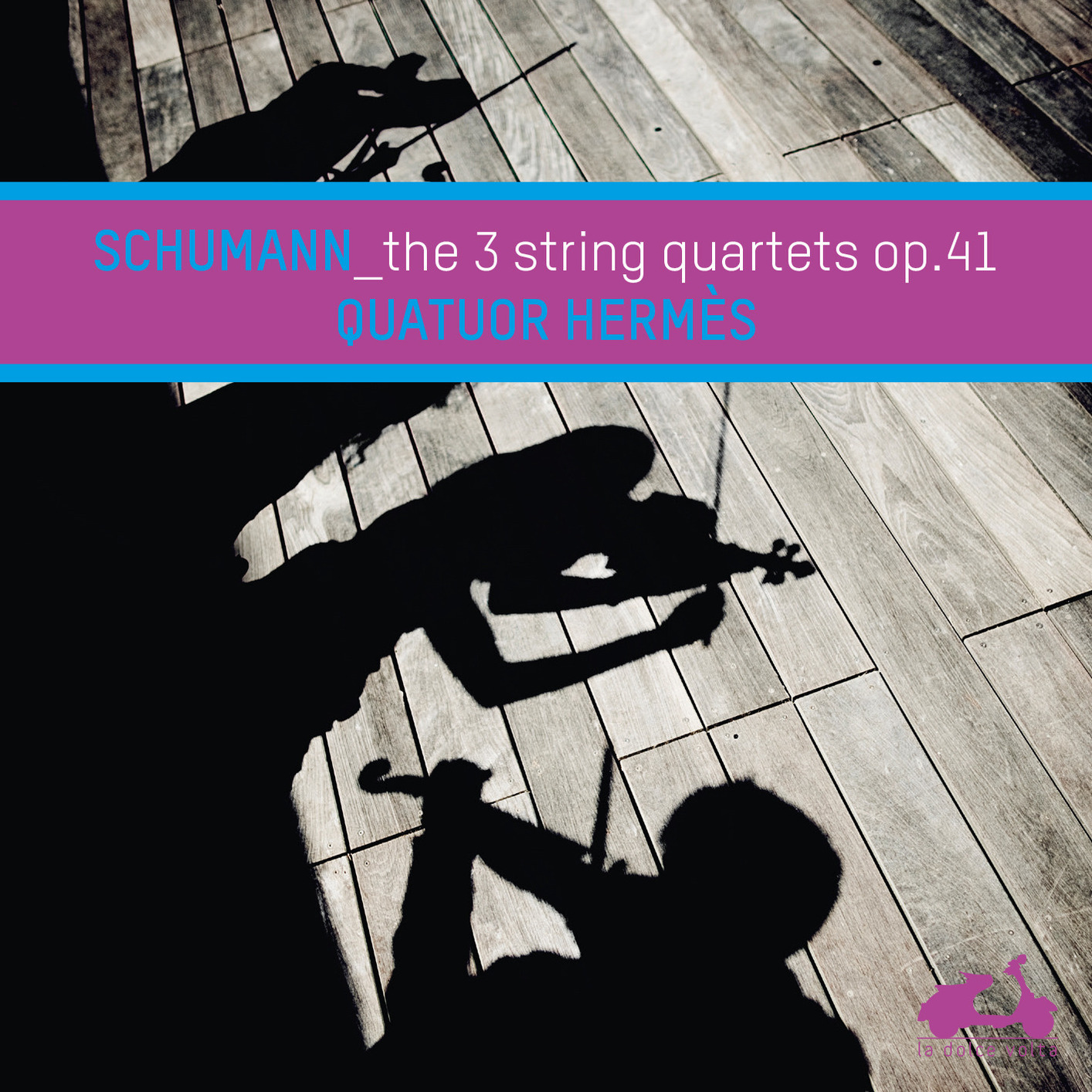 Quatuor Hermes - Schumann: The 3 String Quartets Op. 41 (2014) [FLAC 24bit/88,2kHz]