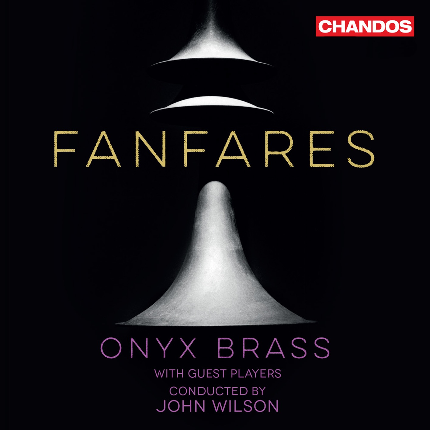 Onyx Brass & John Wilson - Fanfares (2018) [FLAC 24bit/96kHz]