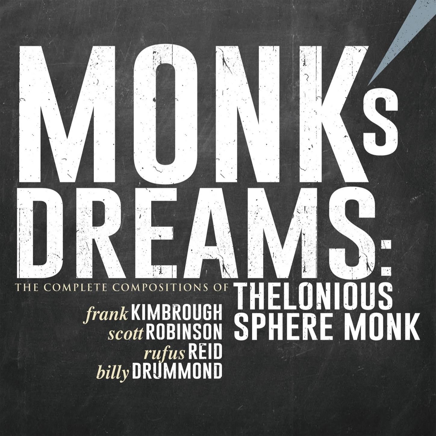 Frank Kimbrough - Monk’s Dreams: The Complete Compositions Of Thelonious Sphere Monk (2018) [FLAC 24bit/96kHz]