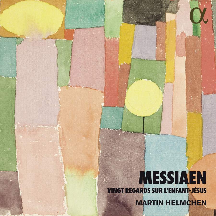 Martin Helmchen - Messiaen: Vingt regards sur l’Enfant-Jesus (2019) [FLAC 24bit/48kHz]
