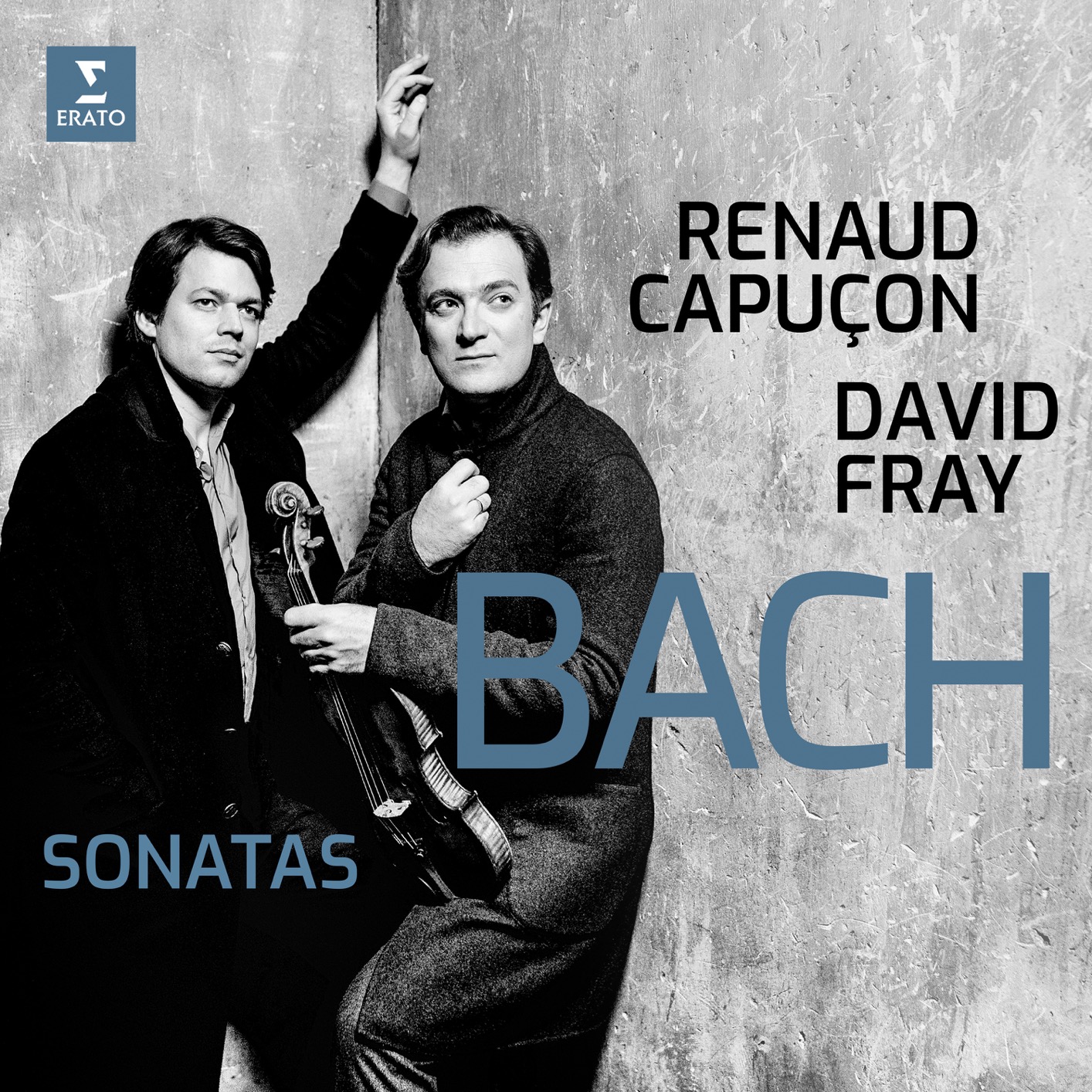 Renaud Capucon & David Fray - Bach: Sonatas for Violin & Keyboard Nos 3-6 (2019) [FLAC 24bit/96kHz]