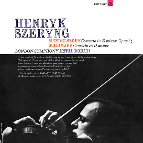 Henryk Szeryng - Mendelssohn: Violin Concerto / Schumann: Violin Concerto (1965/2018) [FLAC 24bit/192kHz]