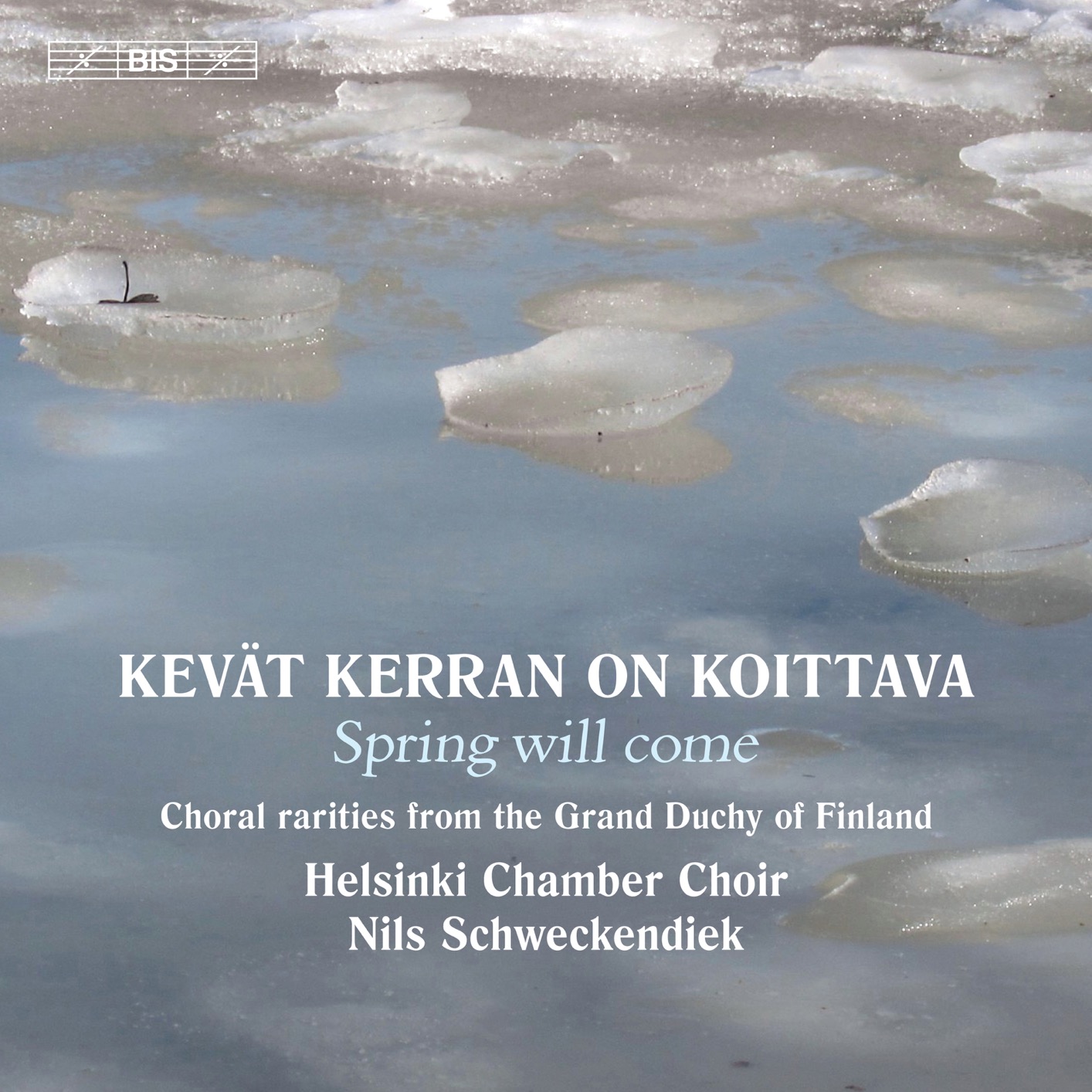 Helsinki Chamber Choir & Nils Schweckendiek - Kevat kerran on koittava (2019) [FLAC 24bit/96kHz]