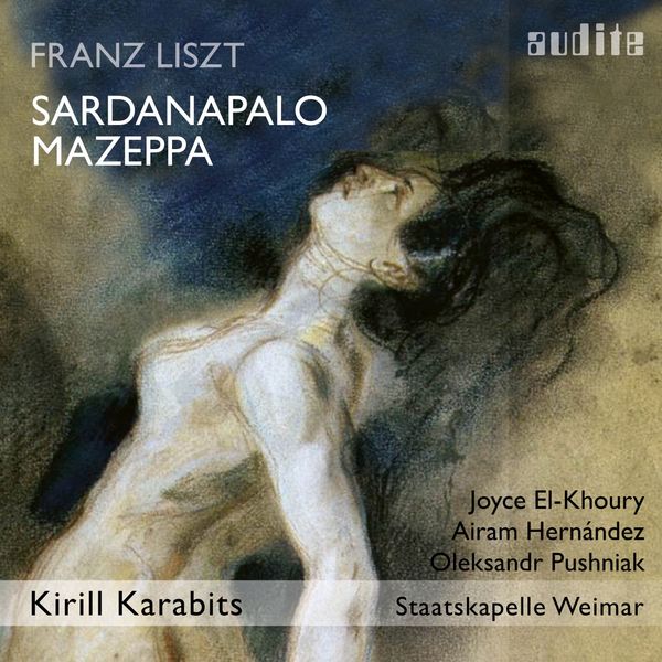 Staatskapelle Weimar & Kirill Karabits - Liszt: Sardanapalo & Mazeppa (2019) [FLAC 24bit/96kHz]