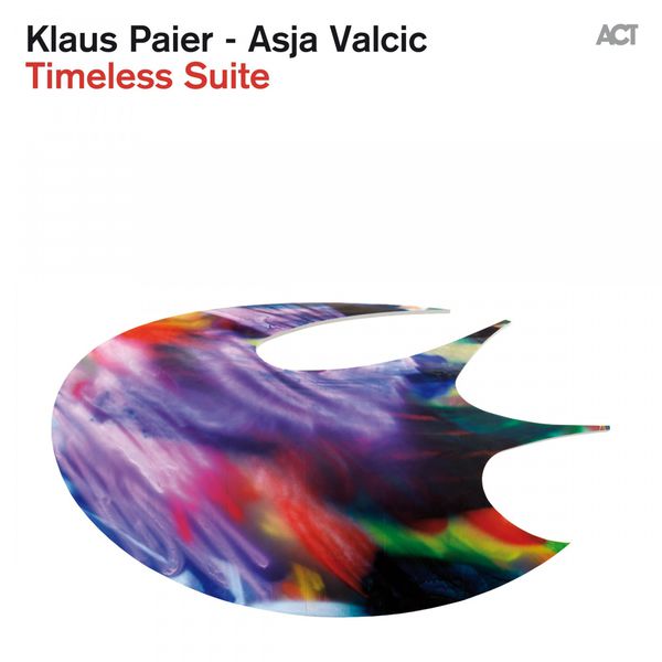 Klaus Paier & Asja Valcic – Timeless Suite (2015) [FLAC 24bit/44,1kHz]