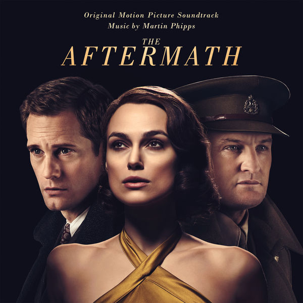 Martin Phipps - The Aftermath (Original Motion Picture Soundtrack) (2019) [FLAC 24bit/96kHz]