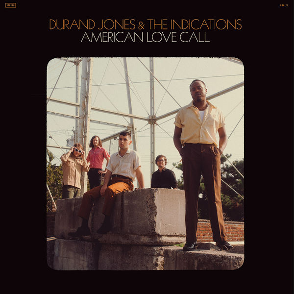 Durand Jones & The Indications – American Love Call (2019) [FLAC 24bit/44,1kHz]
