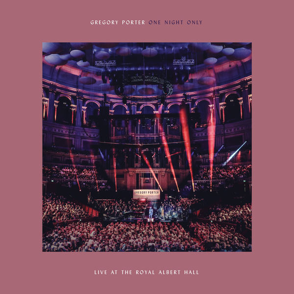 Gregory Porter - One Night Only - Live At The Royal Albert Hall (2018) [FLAC 24bit/48kHz]