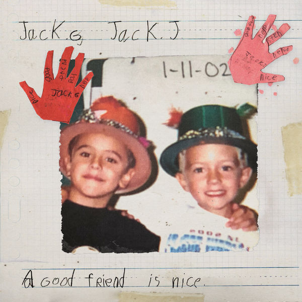 Jack and Jack – A Good Friend Is Nice (2019) [FLAC 24bit/44,1kHz]