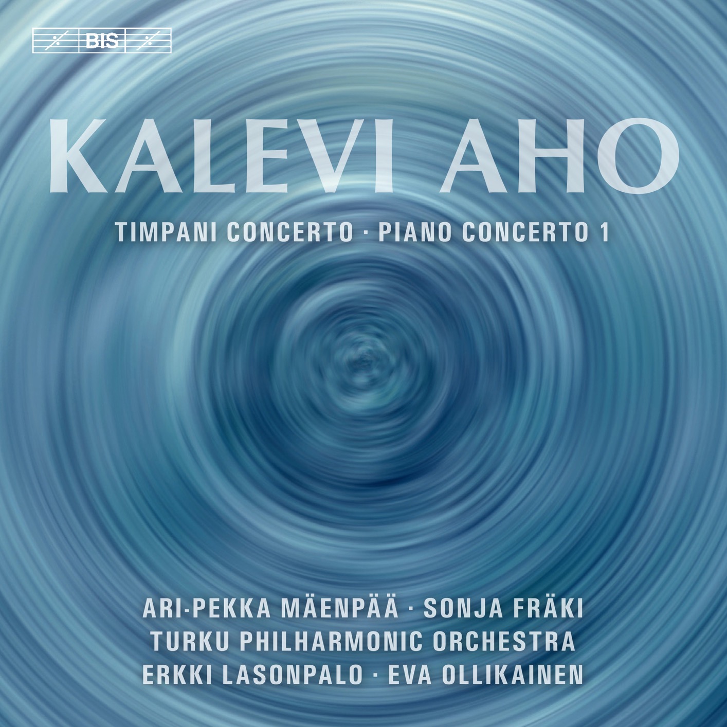 Turku Philharmonic Orchestra, Erkki Lasonpalo & Eva Ollikainen - Kalevi Aho: Timpani & Piano Concertos (2018) [FLAC 24bit/96kHz]