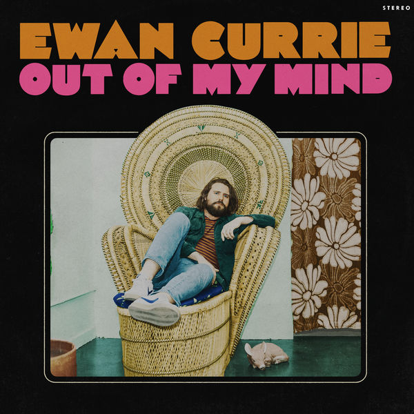 Ewan Currie – Out of My Mind (2019) [FLAC 24bit/48kHz]