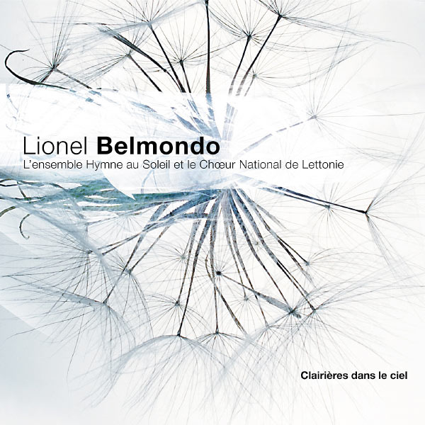 Lionel Belmondo - Clairieres dans le Ciel (2011) [FLAC 24bit/44,1kHz]