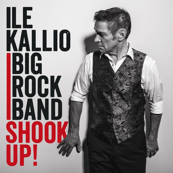 Ile Kallio Big Rock Band - Shook Up! (2015) [FLAC 24bit/44,1kHz]