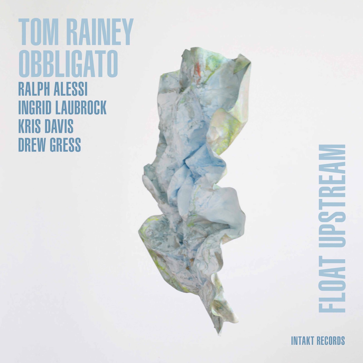 Tom Rainey Obbligato – Float Upstream (2017) [FLAC 24bit/44,1kHz]