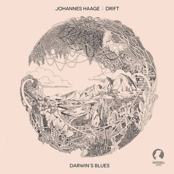 Johannes Haage, Drift – Darwin’s Blues (2019) [FLAC 24bit/44,1kHz]