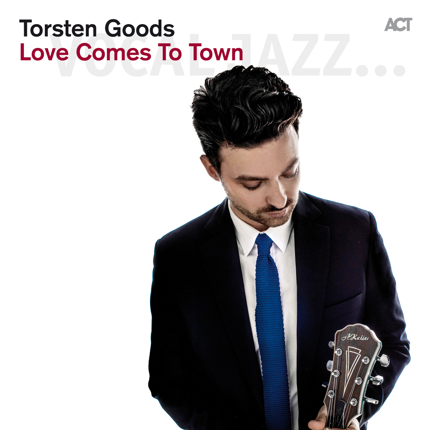 Torsten Goods - Love Comes To Town (2013) [FLAC 24bit/88,2kHz]