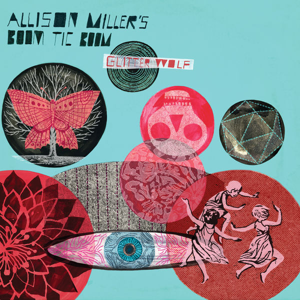 Allison Miller’s Boom Tic Boom – Glitter Wolf (2019) [FLAC 24bit/96kHz]