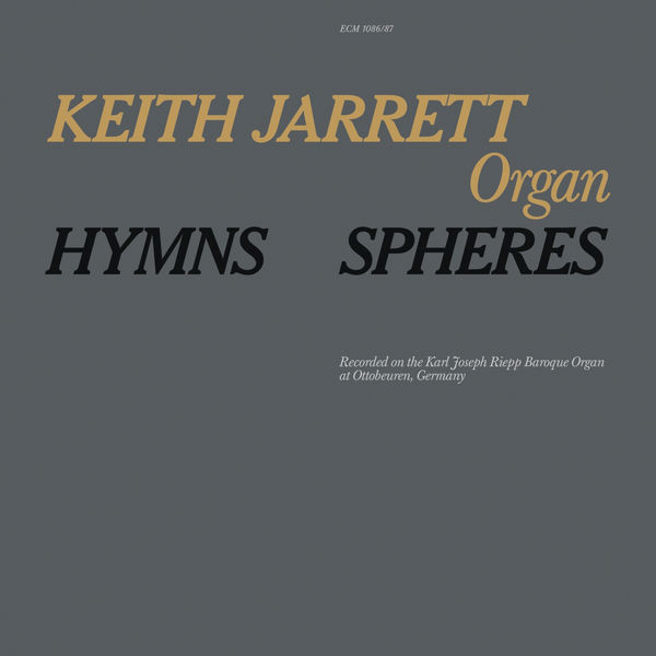 Keith Jarrett – Hymns / Spheres (1976/2017) [FLAC 24bit/96kHz]
