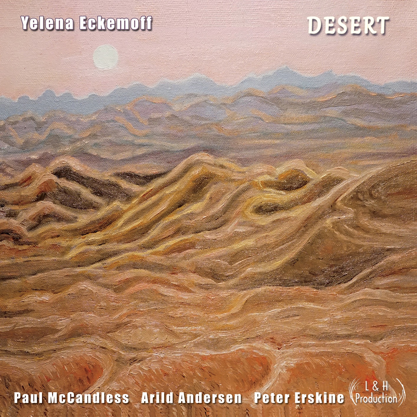 Yelena Eckemoff - Desert (2018) [FLAC 24bit/96kHz]