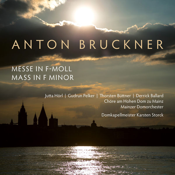 Mainz Cathedral Choir – Bruckner: Mass No. 3 in F Minor, WAB 28 (Live) (2018) [FLAC 24bit/44,1kHz]