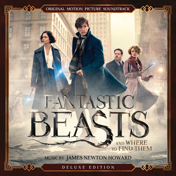 James Newton Howard - Fantastic Beasts and Where to Find Them (OST) (2016) [FLAC 24bit/48kHz]