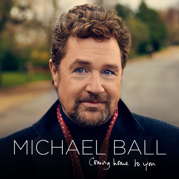 Michael Ball – Coming Home To You (2019) [FLAC 24bit/96kHz]