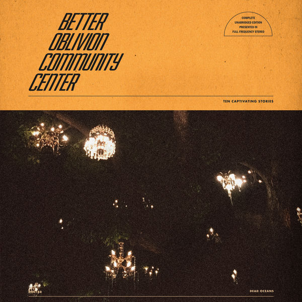 Better Oblivion Community Center – Better Oblivion Community Center (2019) [FLAC 24bit/44,1kHz]