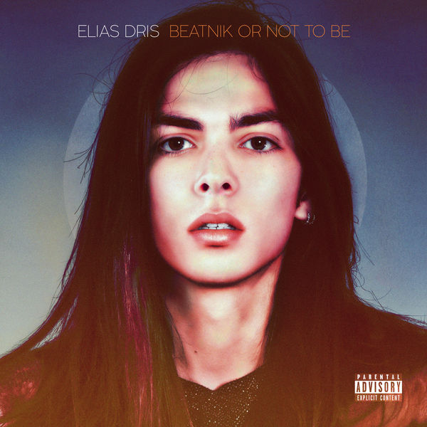 Elias Dris – Beatnik or Not to Be (2019) [FLAC 24bit/88,2kHz]