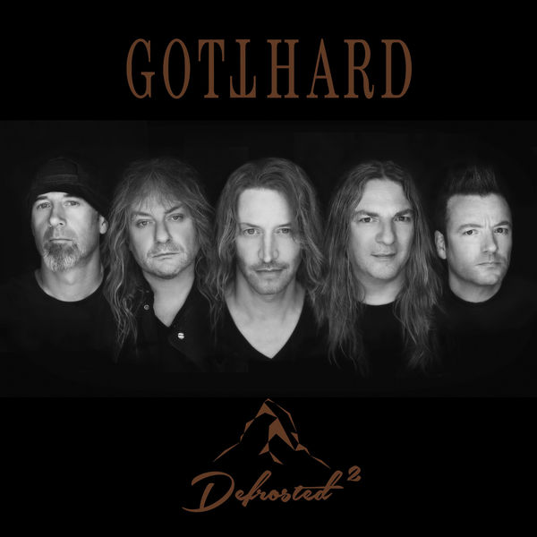 Gotthard - Defrosted 2 (2018) [FLAC 24bit/44,1kHz]