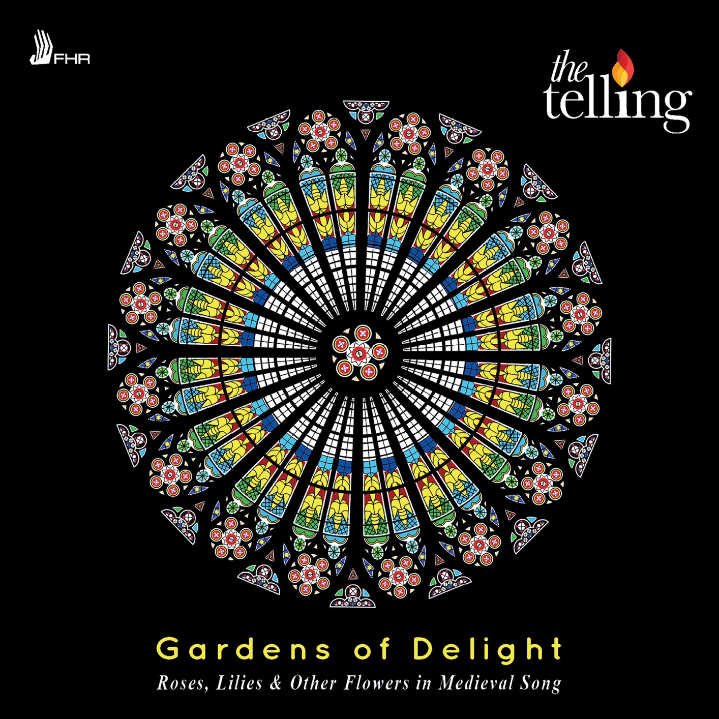 The Telling - Gardens of Delight: Roses, Lilies & Other Flowers in Medieval Song (2019) [FLAC 24bit/96kHz]