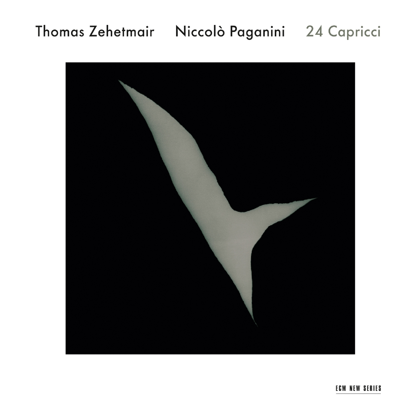 Thomas Zehetmair - Niccolo Paganini: 24 Capricci Per Violino Solo, Op.1 (2009/2017) [FLAC 24bit/96kHz]