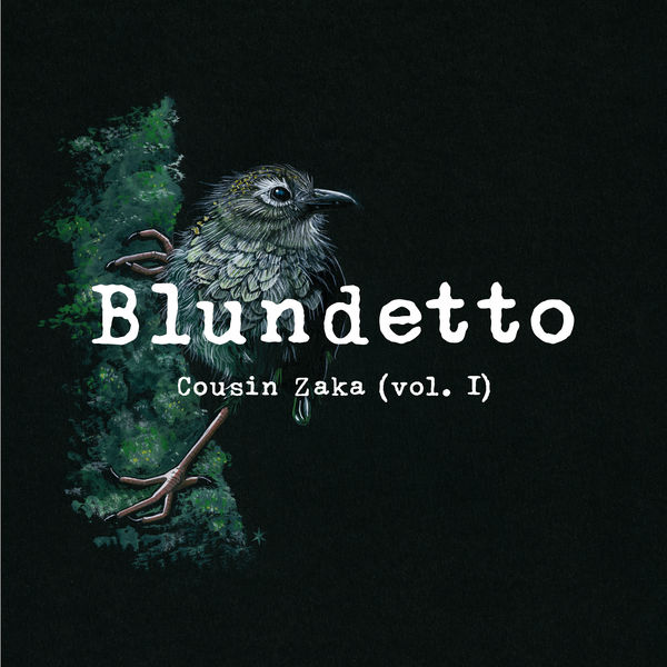 Blundetto – Cousin Zaka, Vol. 1 (2019) [FLAC 24bit/44,1kHz]