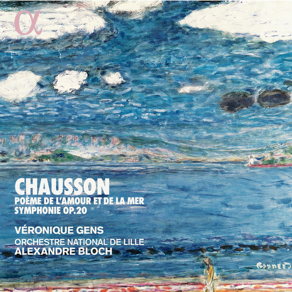 Veronique Gens – Chausson: Poeme de l’amour et de la mer & Symphonie Op. 20 (2019) [FLAC 24bit/96kHz]