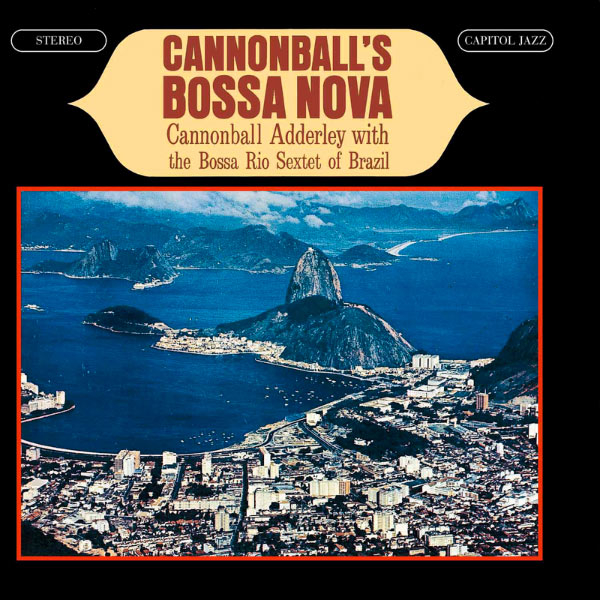 Cannonball Adderly – Cannonball’s Bossa Nova (Remastered) (1962/2019) [FLAC 24bit/44,1kHz]