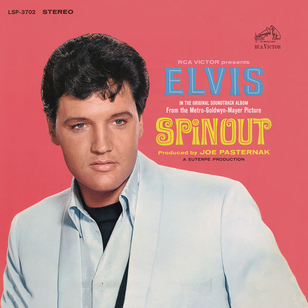 Elvis Presley – Spinout (1966/2019) [FLAC 24bit/96kHz]