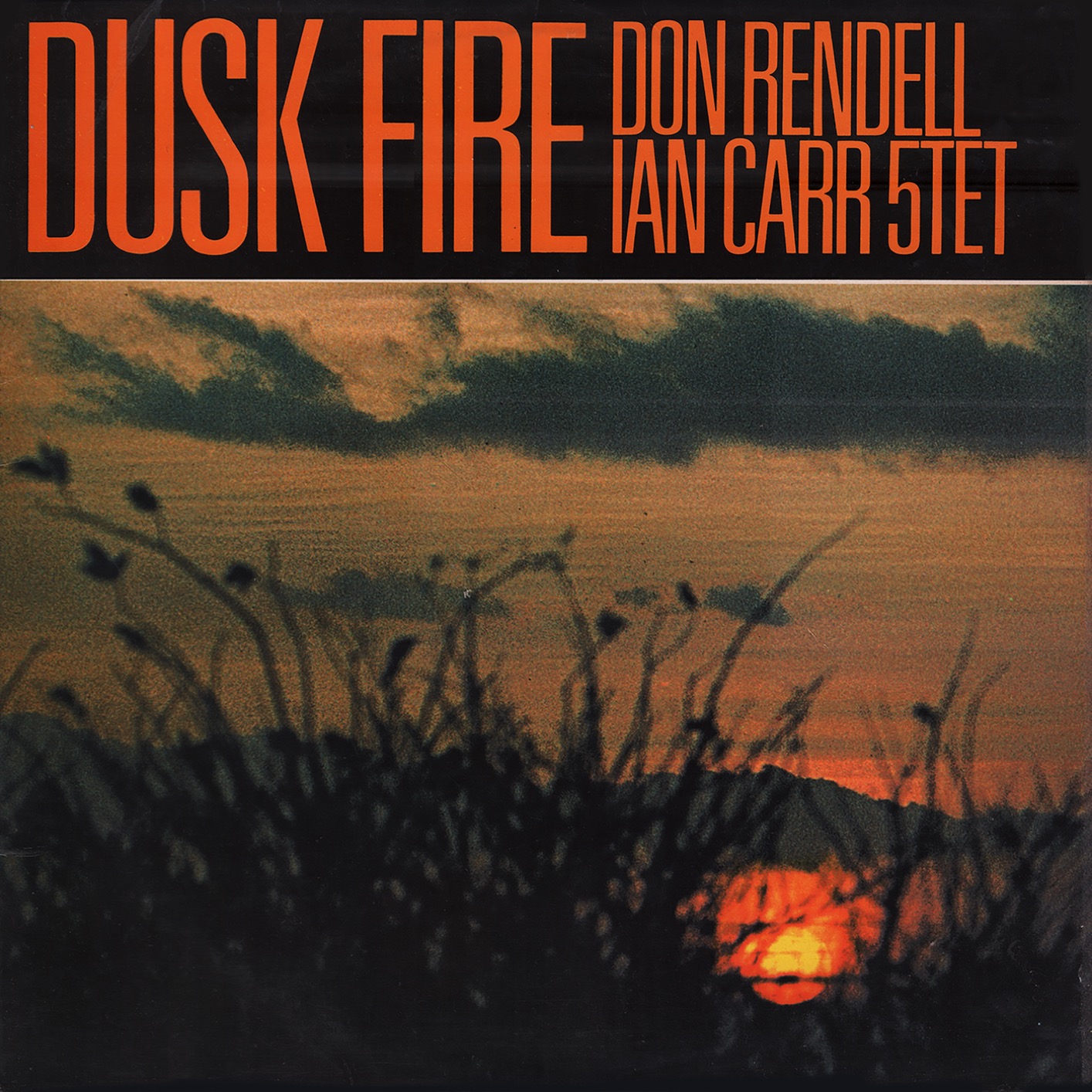The Don Rendell / Ian Carr Quintet - Dusk Fire (1966/2018) [FLAC 24bit/96kHz]