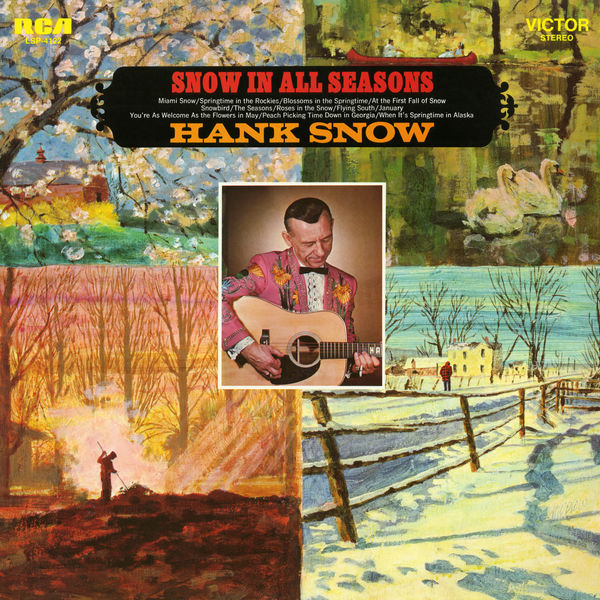 Hank Snow – Snow In All Seasons (1969/2019) [FLAC 24bit/96kHz]