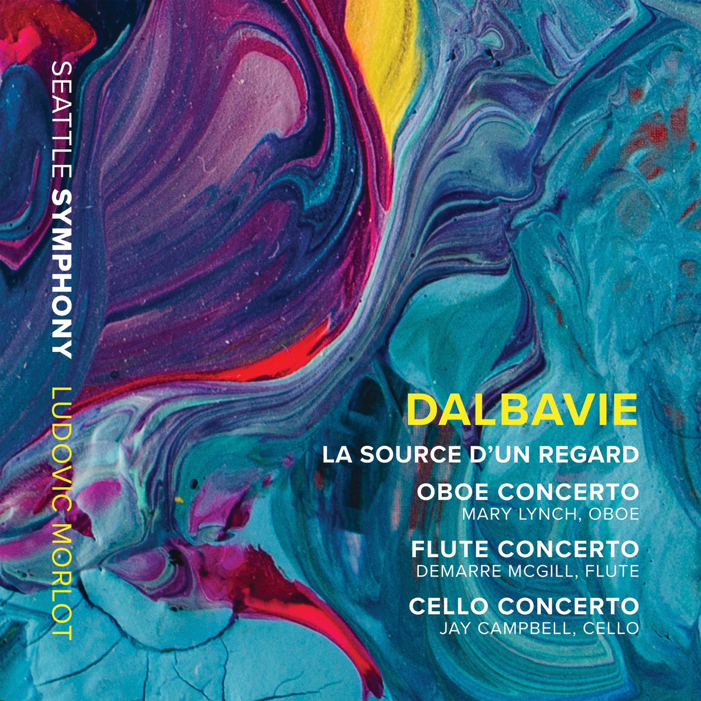 Seattle Symphony & Ludovic Morlot – Marc-Andre Dalbavie: La source d’un regard & Concertos (2019) [FLAC 24bit/96kHz]