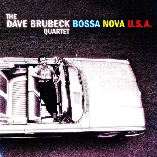 The Dave Brubeck Quartet – Bossa Nova U.S.A (2019) [FLAC 24bit/44,1kHz]